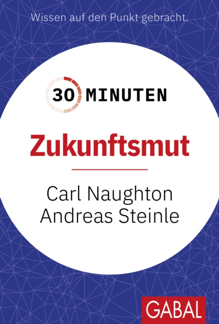 30 Minuten Zukunftsmut