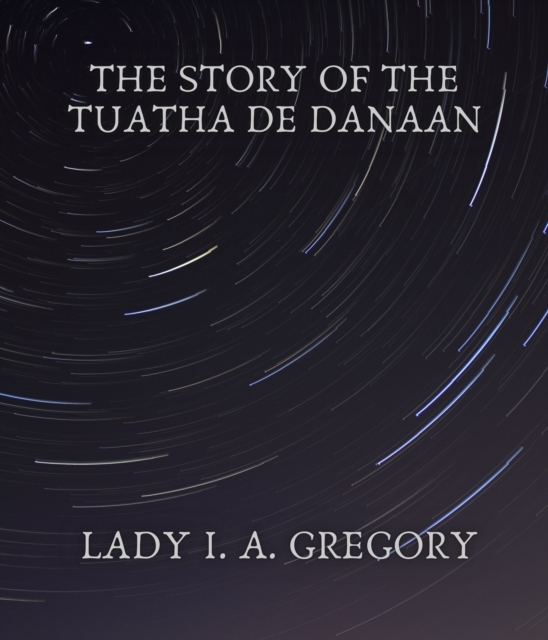 story of the Tuatha de Danaan