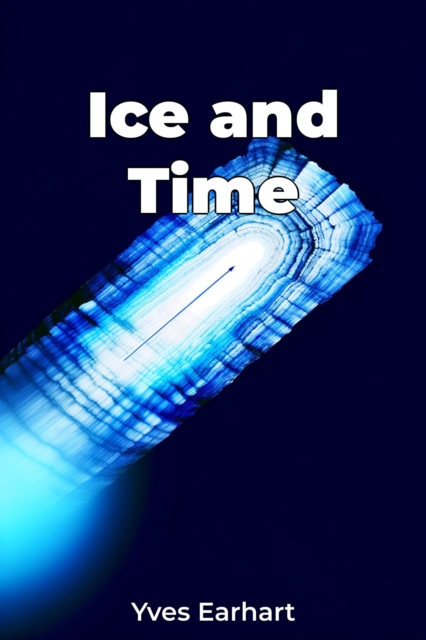 Ice and Time