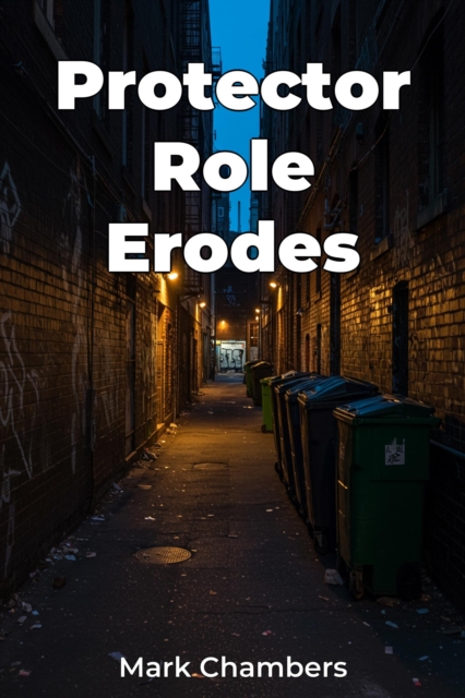 Protector Role Erodes