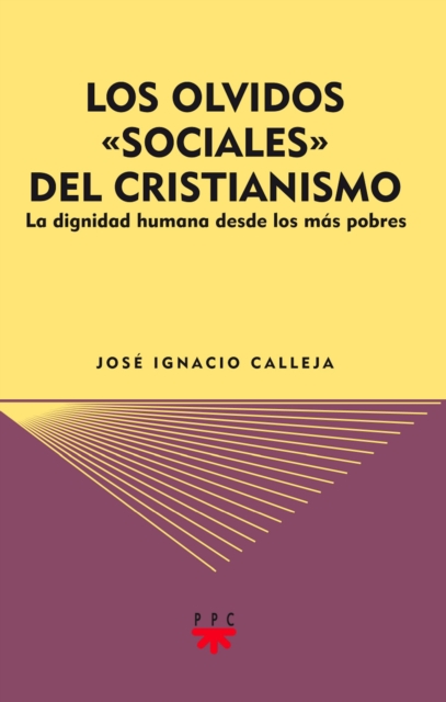 Los olvidos "sociales" del cristianismo