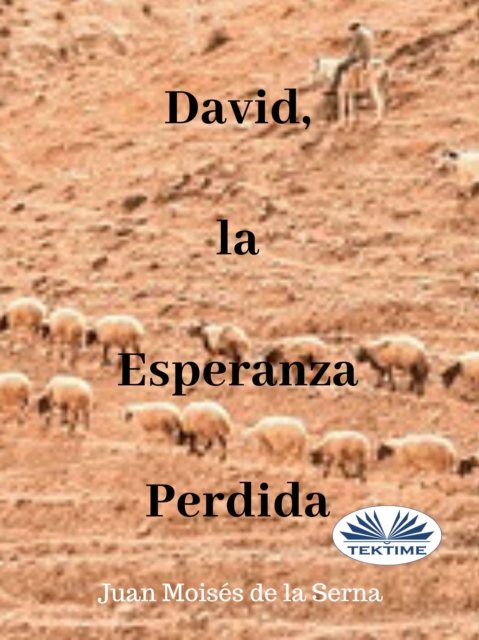 David, La Esperanza Perdida