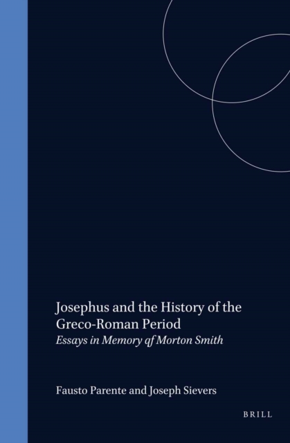 Josephus and the History of the Greco-Roman Period