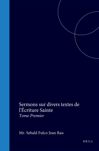 Sermons sur divers textes de l'Ecriture Sainte