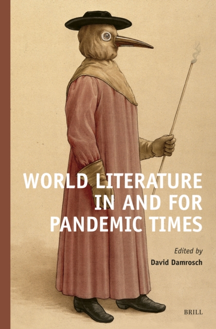 World Literature in and for Pandemic Times
