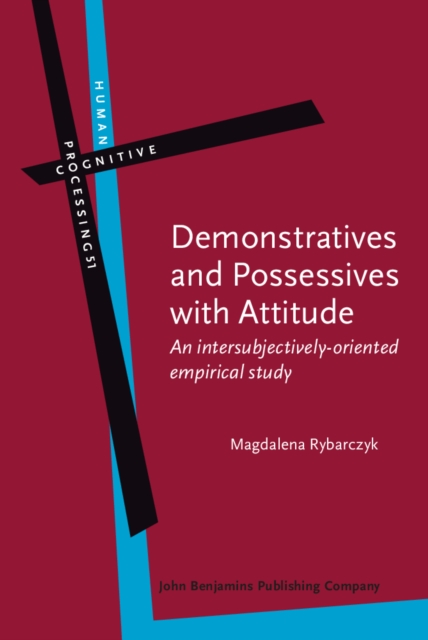 Demonstratives and Possessives with Attitude