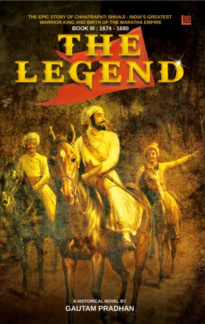 Legend: Shivaji Trilogy Book III