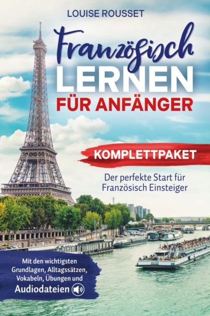 Französisch lernen für Anfänger - Komplettpaket