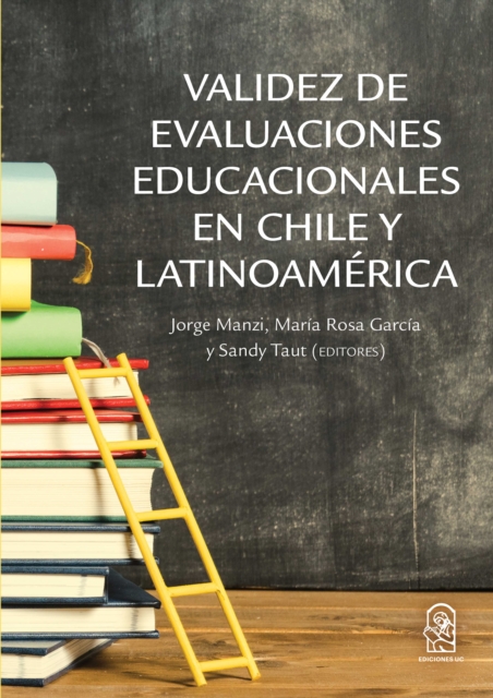 Validez de evaluaciones educacionales de Chile y Latinoamerica