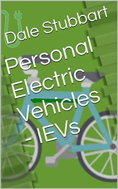 Personal Electric Vehicles - IEVs