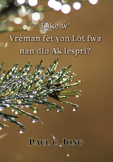 Eske w' Vreman fet yon Lot fwa nan dlo Ak lespri?
