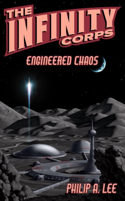 Infinity Corps: Engineered Chaos