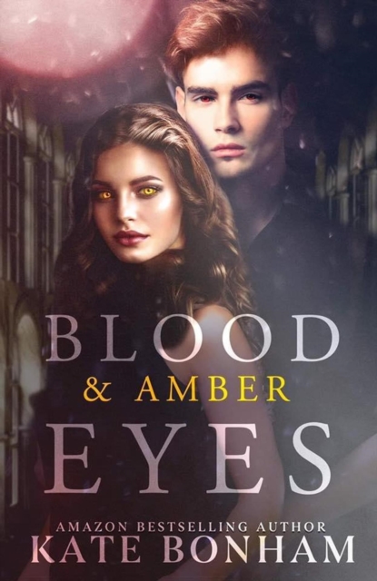 Blood & Amber Eyes