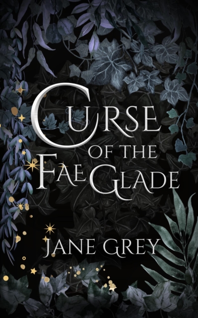 Curse of the Fae Glade