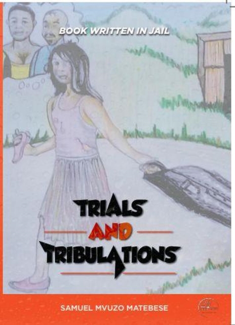 Trials and Tribulations