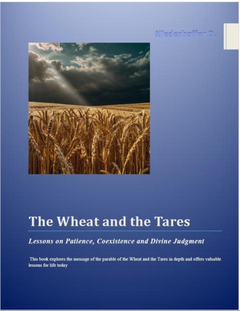 Wheat and the Tares