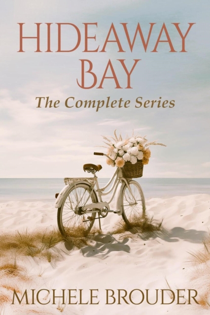 Hideaway Bay the Complete Collection Books 1-7