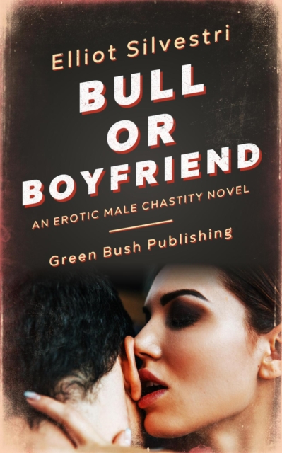 Bull or Boyfriend