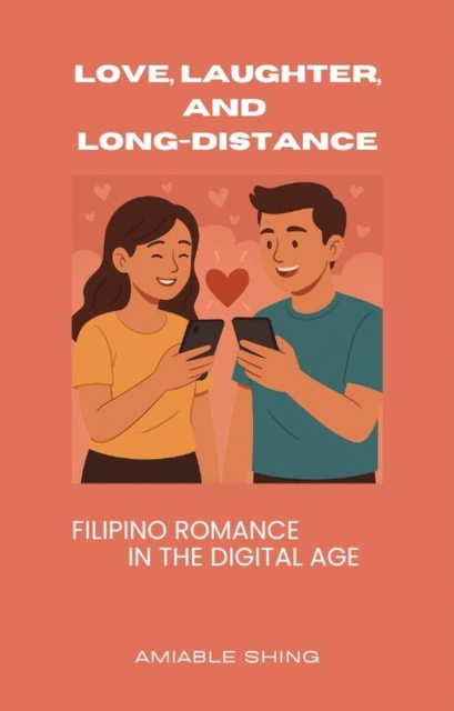Love, Laughter, and Long-distance