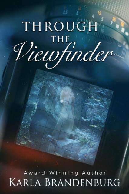 Through the Viewfinder