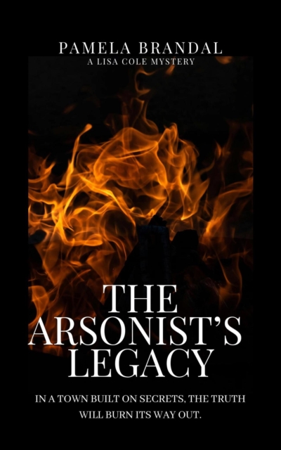 Arsonist's Legacy