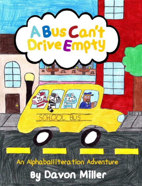 Bus Can't Drive Empty: An Alphaballiteration Adventure