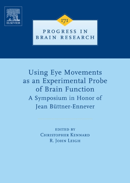 Using Eye Movements as an Experimental Probe of Brain Function