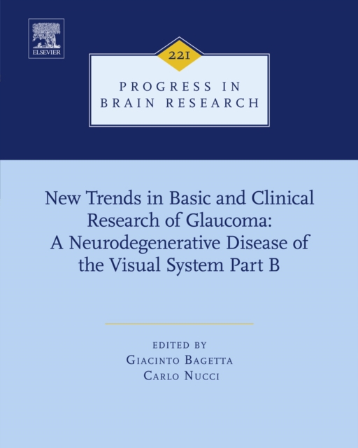 New Trends in Basic and Clinical Research of Glaucoma: A Neurodegenerative Disease of the Visual System - Part B