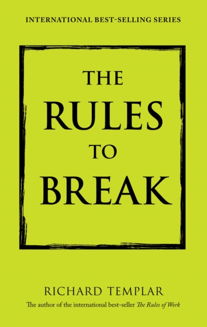 Rules to Break, The
