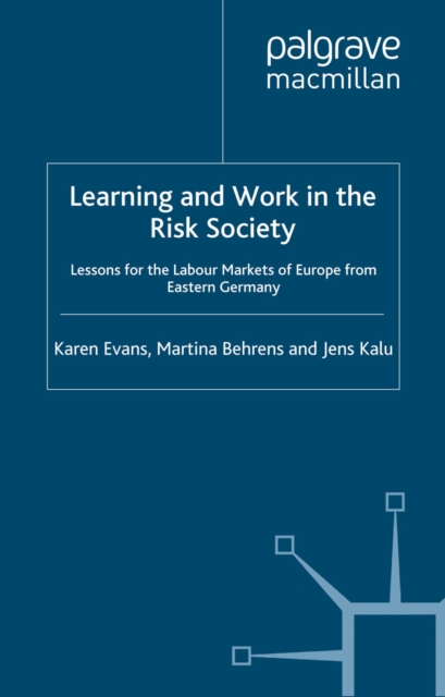 Learning and Work in the Risk Society