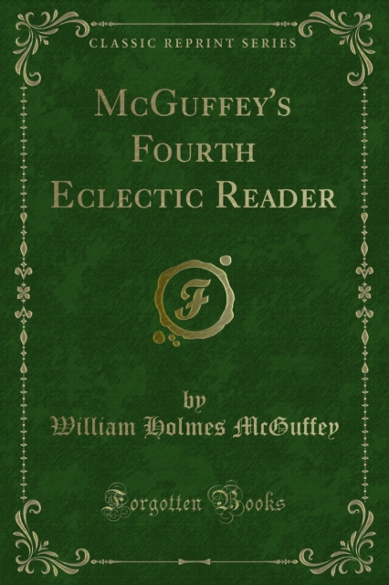 McGuffey's Fourth Eclectic Reader