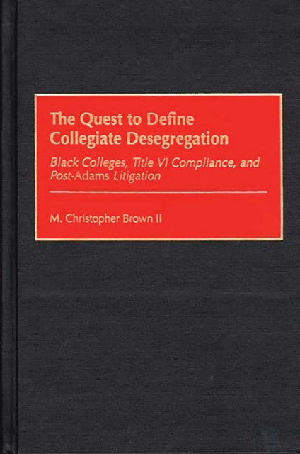 Quest to Define Collegiate Desegregation