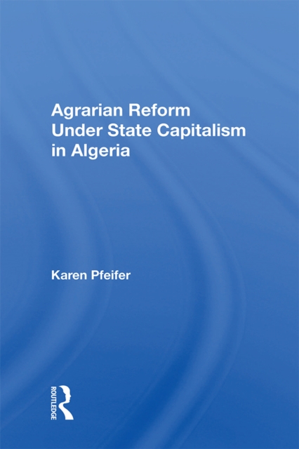 Agrarian Reform Under State Capitalism In Algeria