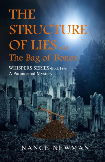 Structure of Lies and the Bag of Bones  Book Five in the Whispers Series