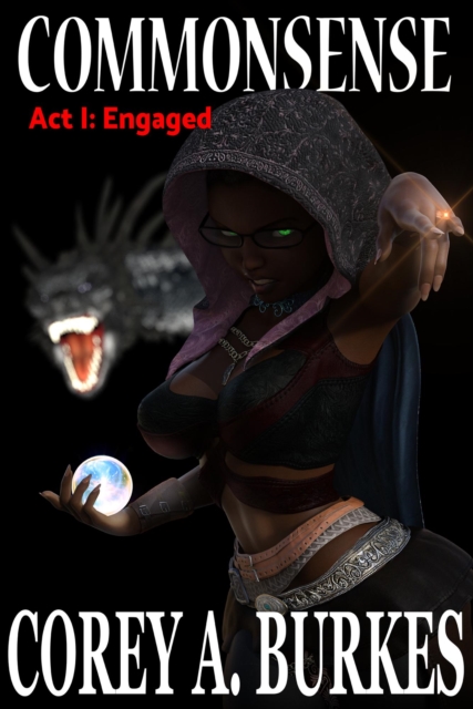 CommonSense Act I: Engaged