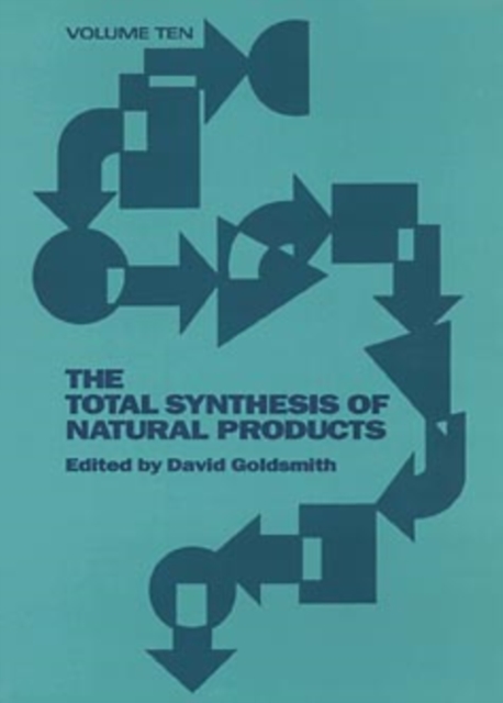 Total Synthesis of Natural Products, Volume 10, Part A
