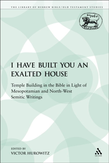 I Have Built You an Exalted House