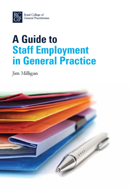 Guide to Staff Employment in General Practice