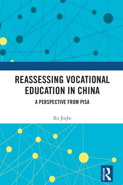 Reassessing Vocational Education in China