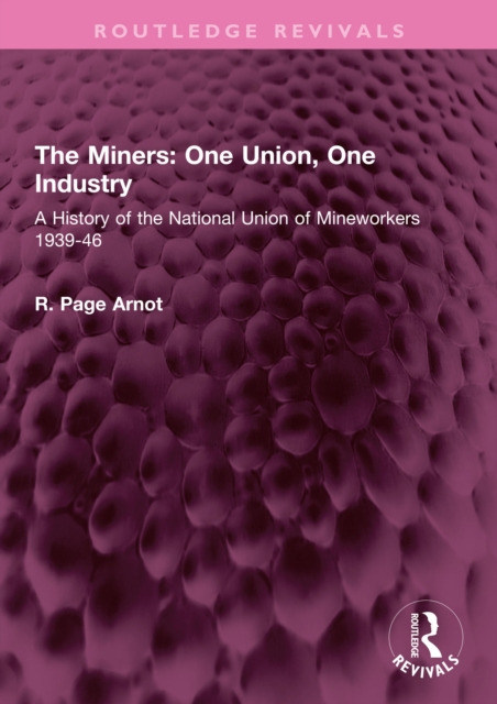 Miners: One Union, One Industry