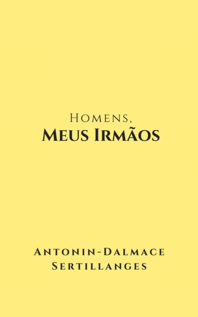 Homens, Meus Irmaos