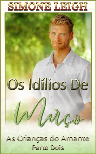 Os Idilios de Marco: As Criancas do Amante Parte Dois