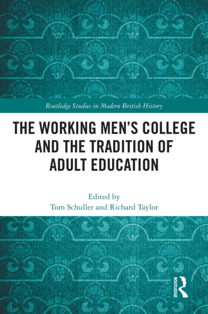 Working Men's College and the Tradition of Adult Education