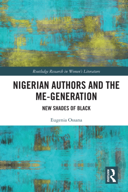 Nigerian Authors and the Me-Generation