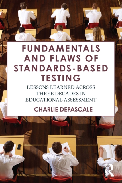 Fundamentals and Flaws of Standards-Based Testing