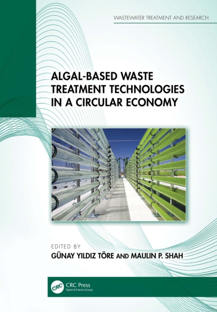 Algal-based Waste Treatment Technologies in a Circular Economy