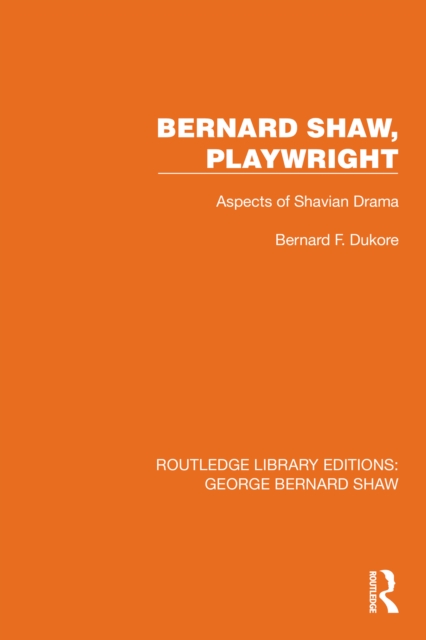 Bernard Shaw, Playwright