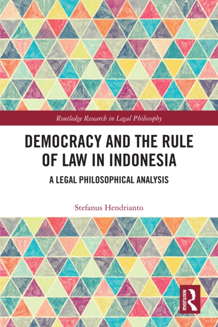 Democracy and the Rule of Law in Indonesia