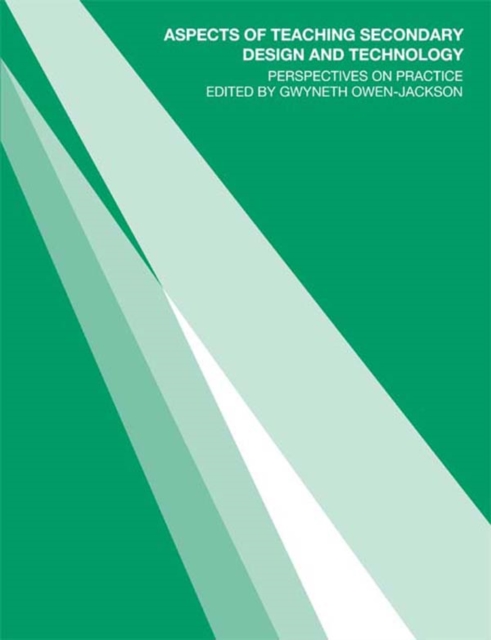 Aspects of Teaching Secondary Design and Technology