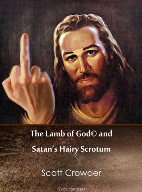 Lamb of God(c) and Satan's Hairy Scrotum